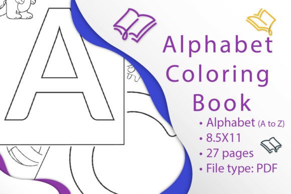 Alphabet Coloring Book: A Strategic Tool for Early Literacy and Creative Development